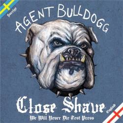 Agent Bulldogg : We Will Never Die